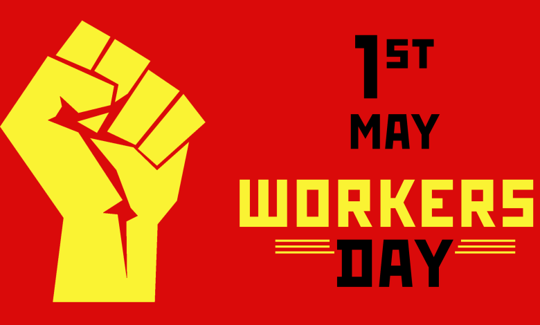 May 1st, International Workers' Day: Paid Public Holiday