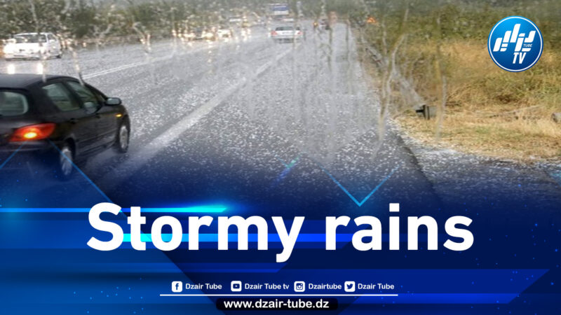 Stormy rains over several wilayas from Today