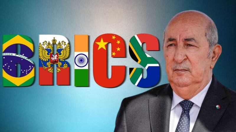 President Tebboune’s Vision of Stronger Global Partnerships: Algeria’s Ascent in BRICS