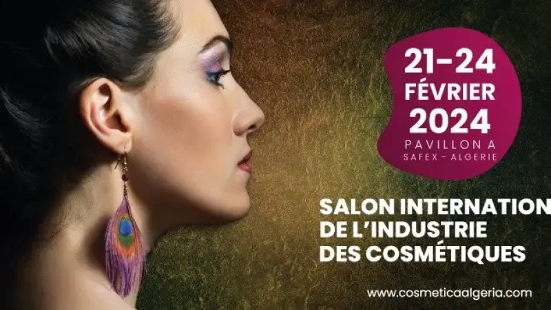 Cosmetica Algeria International Exhibition to Take Place from February 21 to 24 in Algiers
