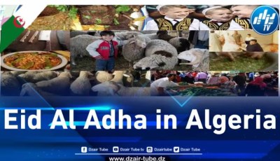 Culture in Algeria: Cultural Traditions, Beliefs Surrounding Eid Al-Adha in Algeria – Special Dossier