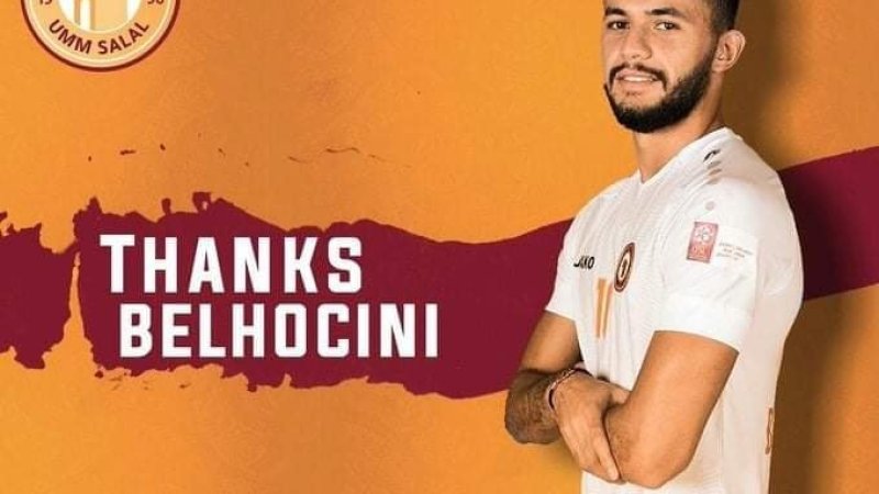Fin de l’aventure de Belhocini avec Umm Salal