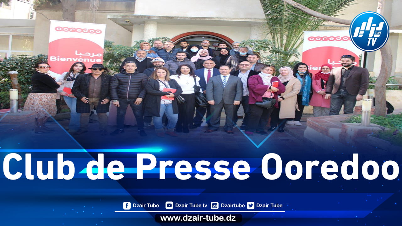 67ème session de formation du Club de Presse Ooredoo