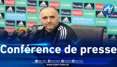 Belmadi tient aujourd’hui une conférence de presse