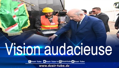 La vision du président Tebboune transforme le Sahara algérien en une puissance stratégique : des milliards investis et des milliers d’emplois créés