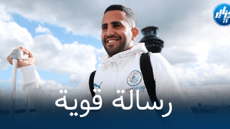 محرز : لم أحصل على نفس الفرصة التي تحصل عليها غريليش !!