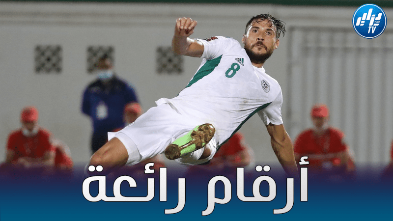 أرقام مبهرة لـ “بلايلي” مع “الخضر”