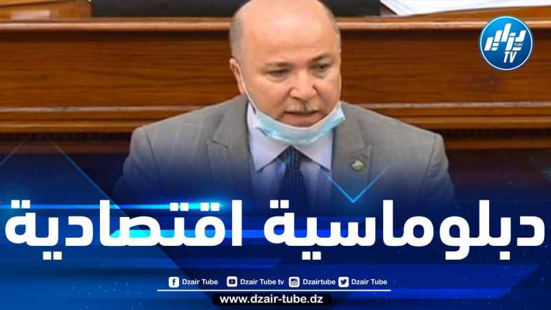 بن عبد الرحمان يدعو الممثليات الدبلوماسية لمرافقة الاقتصاد الوطني