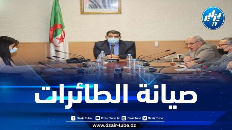 بكاي: إنشاء فوج عمل متخصص لمتابعة الخطوات الأولى لمشروع قاعدة صيانة الطائرات