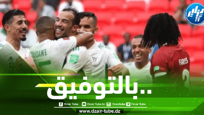 3 تبديلات مرتقبة في تشكيلة الخضر أمام المغرب