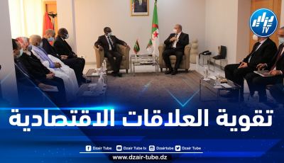 بحث سبل تعزيز الشراكة الاقتصادية الجزائرية-الموريتانية