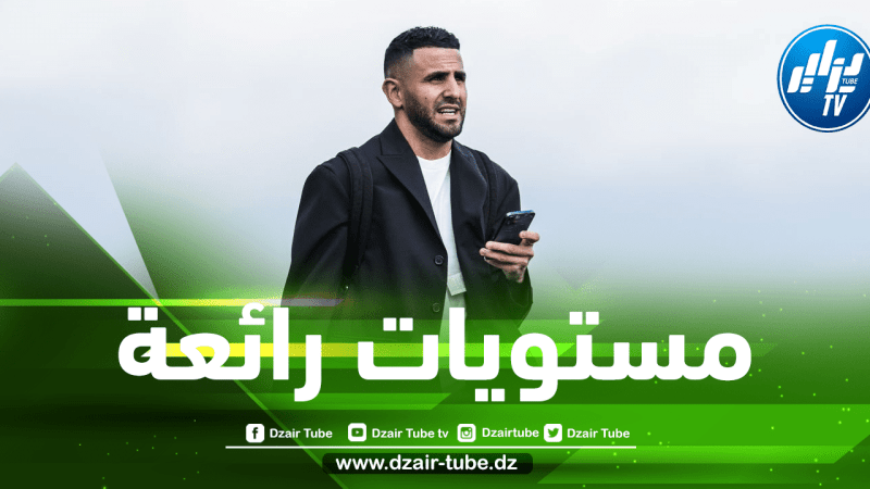 صحيفة ليكيب تتغنى بمستويات رياض محرز !