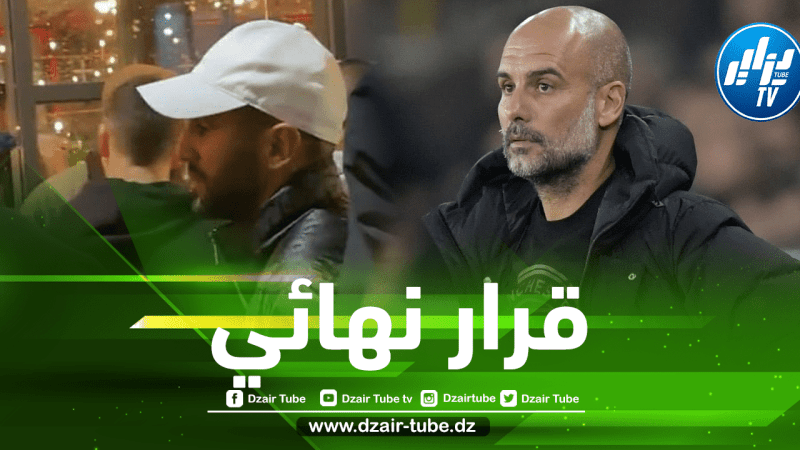 بعد الفيديو المتداول…غوارديولا يتخذ قرارا حاسما بشأن محرز ,غريليش و والكر