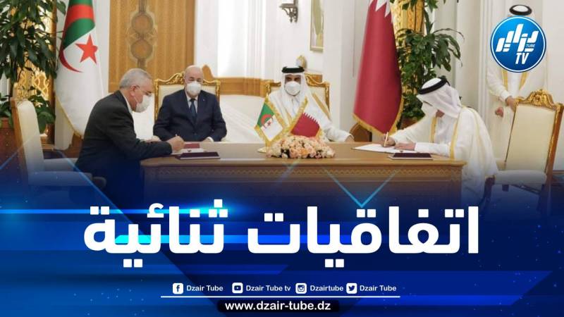 بإشراف من الرئيس تبون والأمير تميم… التوقيع على عدد من الاتفاقيات بين الجزائر وقطر