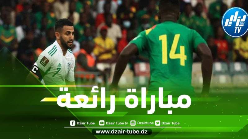 محرز يشيد بعودة الخضر و يتغنى بسليماني و بلماضي