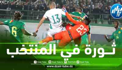 لــــ 4 أسباب…ثورة كبيرة مرتقبة في تشكيلة المنتخب الجزائري