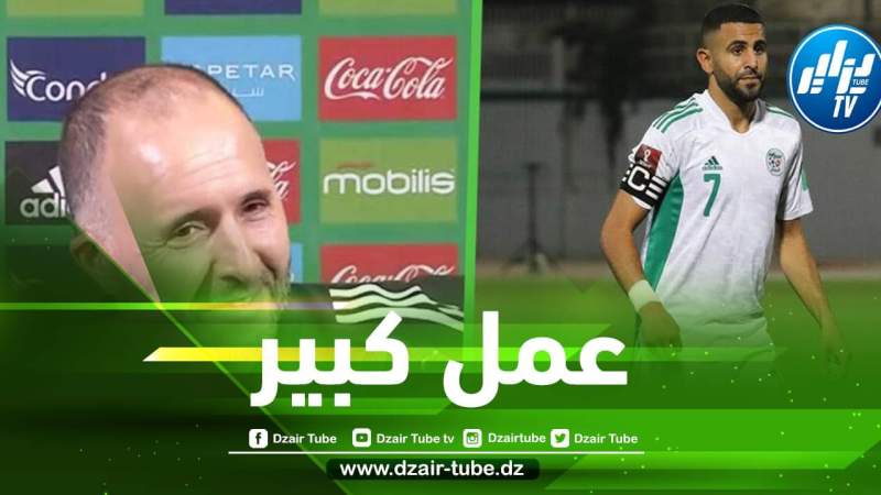 قبل إنطلاق تصفيات الكان…4 ملفات مهمة تنتظر الحلول في المنتخب الوطني !