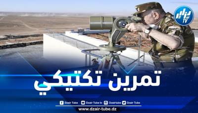 الفريق شنقريحة يشرف على تمرين تكتيكي بالذخيرة الحية بوهران