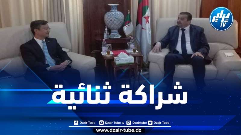 نحو إنجاز مشاريع هامة جزائرية – صينية