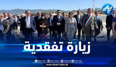 تحضيرا لموسم الاصطياف…وزير السياحة في زيارة إلى ولاية سكيكدة
