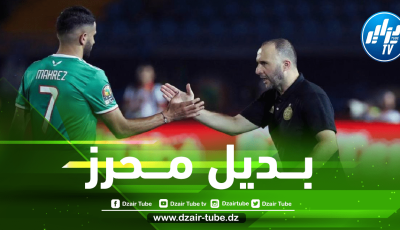 عاجل : بلماضي يعثر على بديل محرز لمباراتي تنزانيا و أوغندا من الدوري الفرنسي