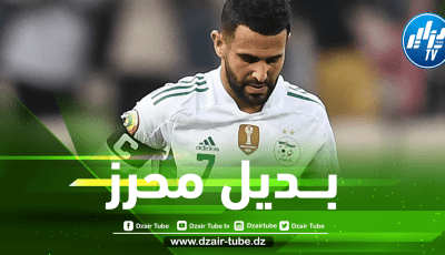 بعــدما طلب الإعـفاء…3 لاعـــبين مرشحين لتعويض محرز في مباراتي أوغـــندا و تنــنزانـــيا