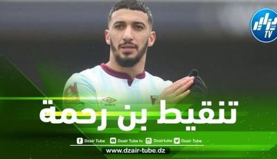 تنقيط بن رحمة بعد مستواه في مباراة ويست هام ضد نورويتش سيتي