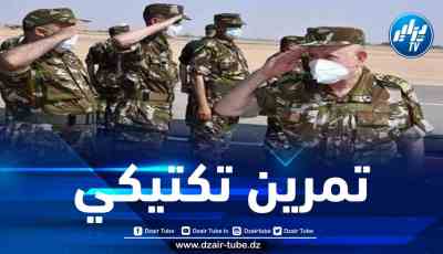 الفريق شنقريحة يشرف على تنفيذ تمرين تكتيكي ليلي بباتنة