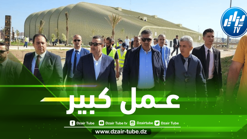 وزير السكن لعريبي يضع الروتوشات الاخيرة لإنجاح العاب  البحر الابيض المتوسط