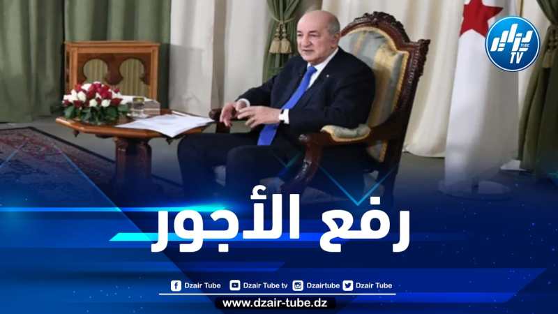 رئيس الجمهورية يلتزم برفع الأجور ومنحة البطالة