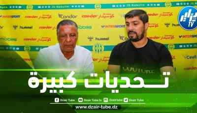 تــحديات كبيرة تنتظر عمراني مع شبيبة القبائل
