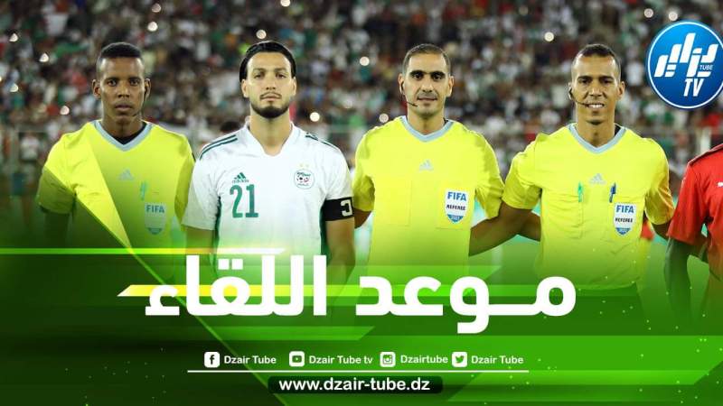 موعد مباراة الجزائر و نيجيريا الودية و القنوات الناقلة لها