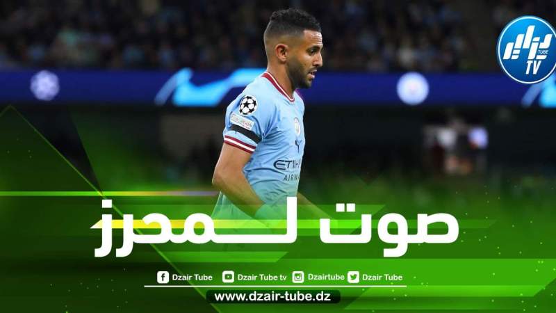 الــتصويت عبر الرابط…محرز مرشح للفوز بجائزة الــكرة الذهبية 2022