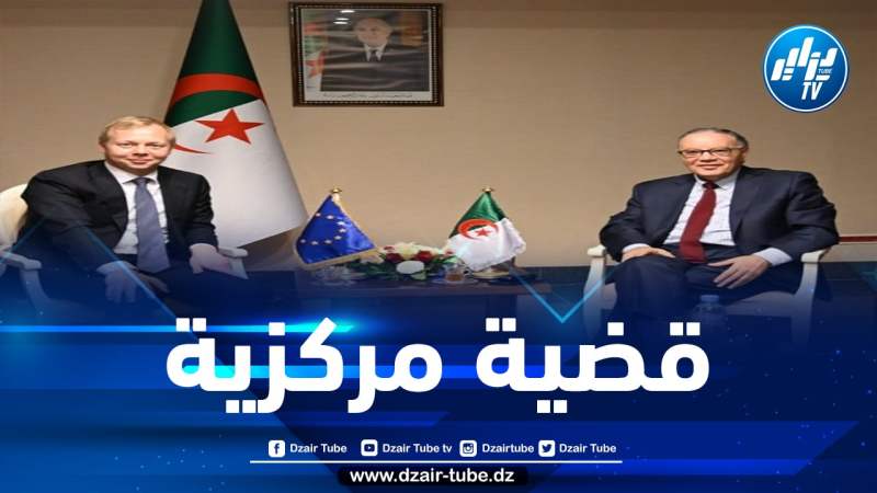 بلاني يتباحث مع الممثل الخاص للاتحاد الأوروبي من أجل عملية السلام في الشرق الأوسط حول جهود الجزائر لإقامة دولة فلسطينية