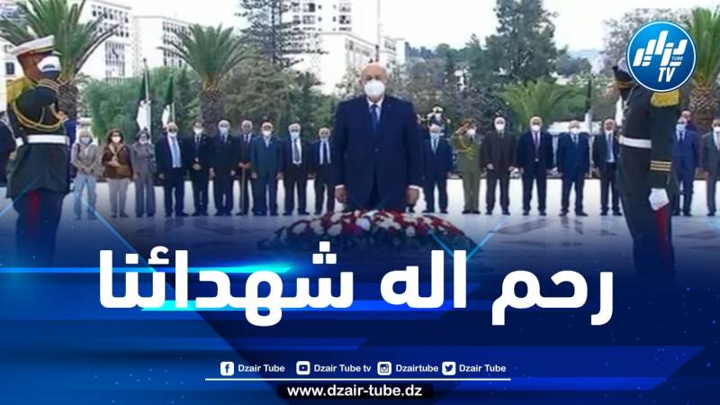 رئيس الجمهورية يترحم على أرواح شهداء الثورة التحريرية