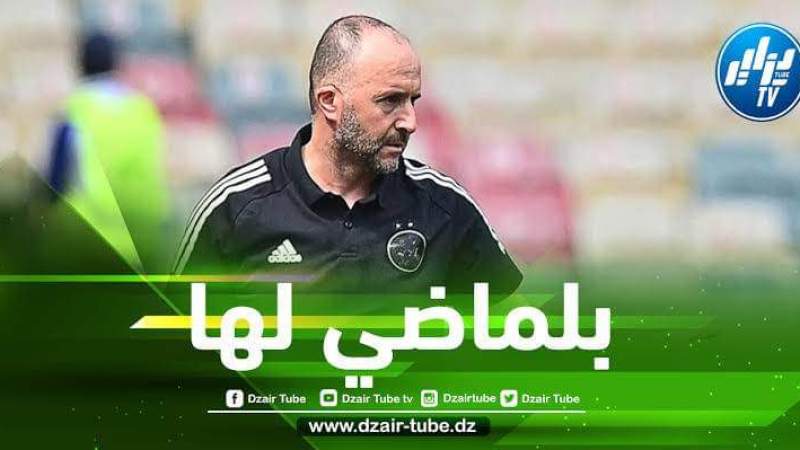بعد تجديد عقده …تحديات كبيرة تنتظر بلماضي مع الخضر