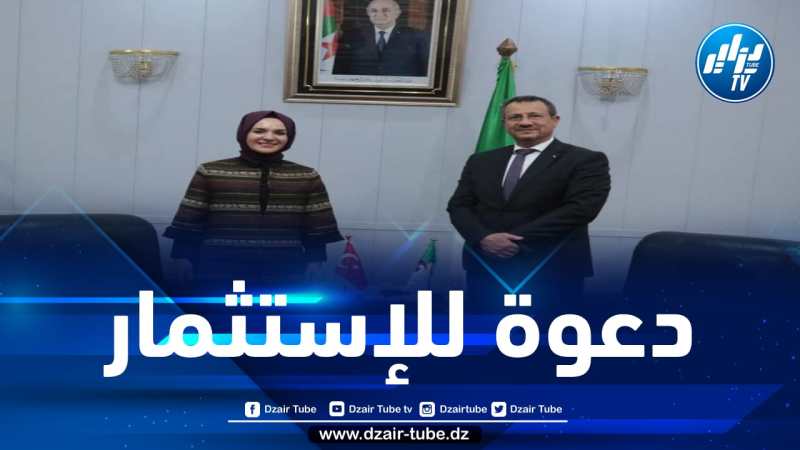 الوزير رخروخ يدعو المتعاملين الأتراك إلى الاستثمار في مجال الأشغال العمومية والري