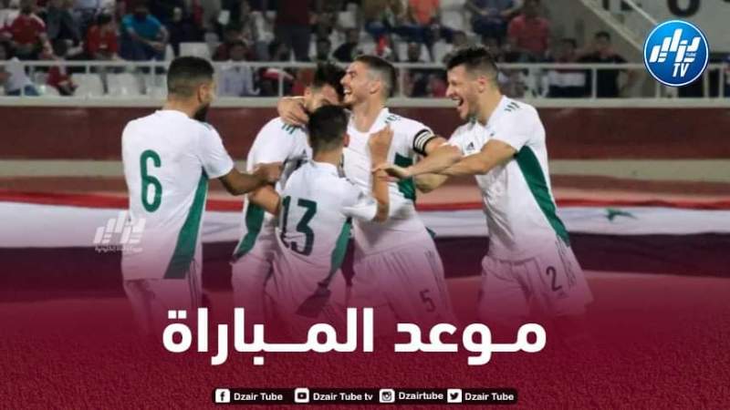 تــوقيت مباراة الجزائر و ليبيا…و القنوات الناقلة
