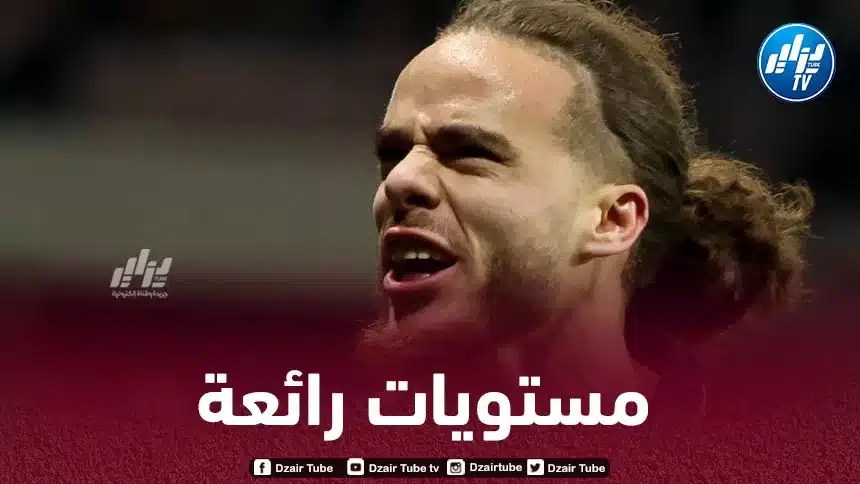 رابطة الدوري الفرنسي تــشيد ببلال براهيمي