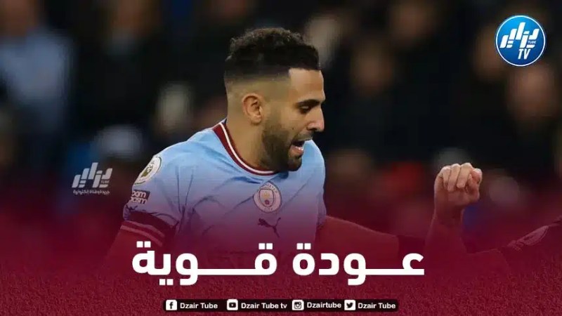 هــكذا علق الإنجليز على مستوى رياض محرز أمام أستون فيلا