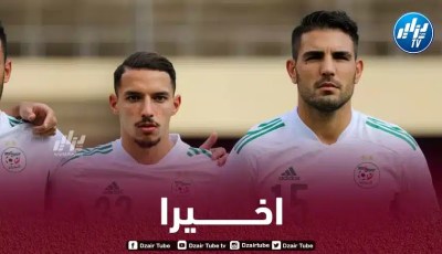بن ناصر يزف أخبارا سارة للكوتش بلماضي