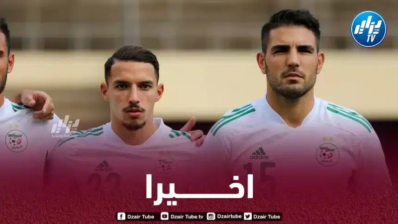 بن ناصر يزف أخبارا سارة للكوتش بلماضي