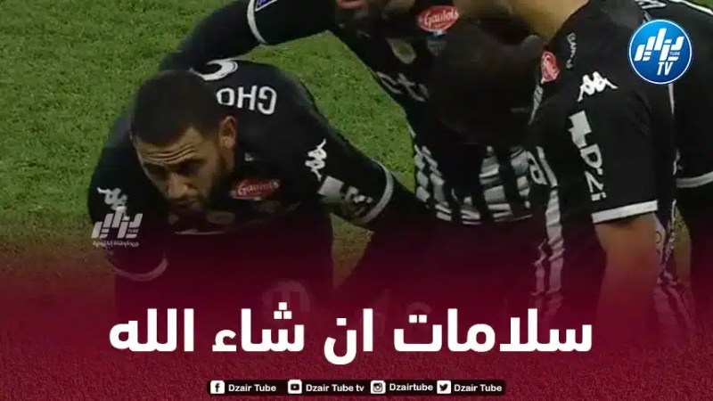غلام يصاب من جديد…و أنجي يـطرق أبواب الليغ2 !