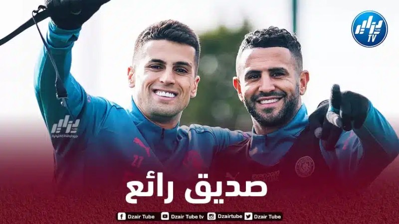 كانسيلو : رياض محرز صديق رائع لي !