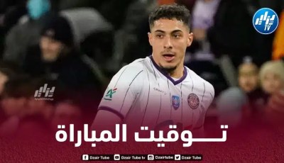 تـــــــــــوقيت مباراة تولوز و كليرمون فوت…و الـقنوات الناقلة