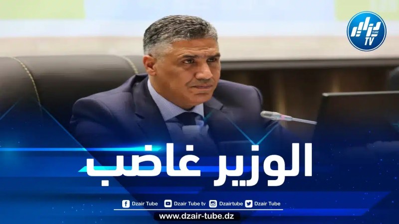 بلعريبي غاضب من تأخر إنجاز المشاريع السكنية جنوب البلاد