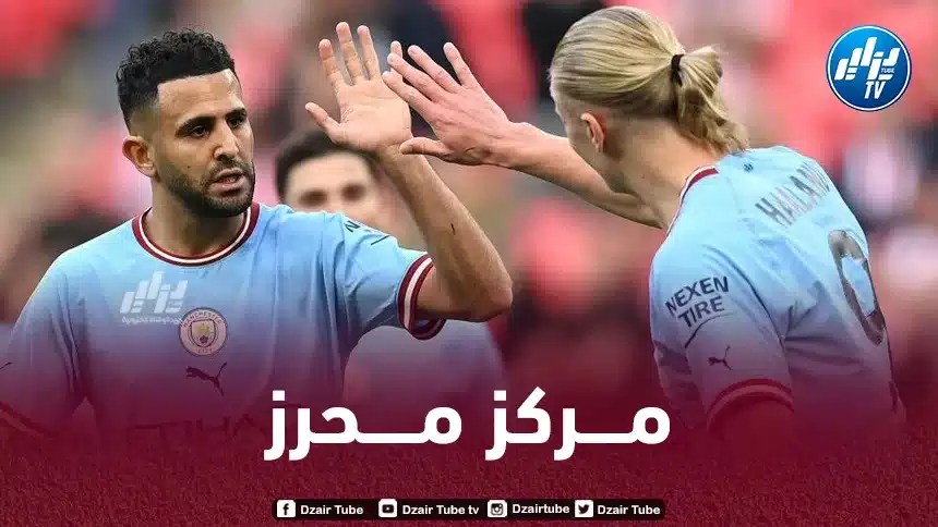 الــكشف عن ترتيب محرز في قائمة أفضل الهدافين سنة 2023