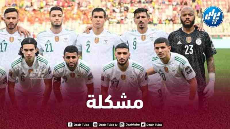 الكاف يخلط حسابات المنتخب الجزائري