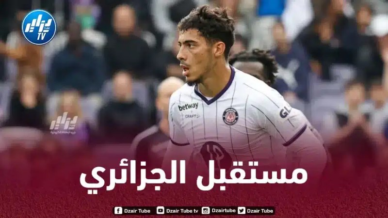 فارس شايبي يخطط لمغادرة تولوز في نهاية الموسم
