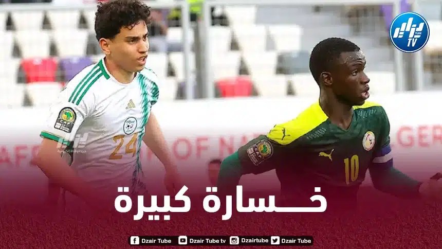 “الخضر” ينهارون أمام السنغال ولقاء الكونغو سيكون حاسما